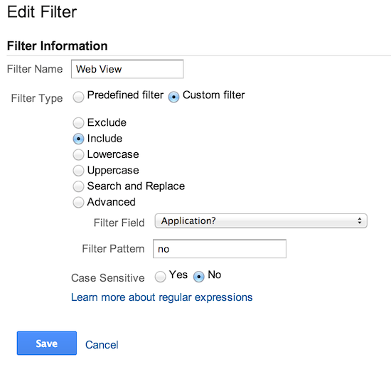 The Google Analytics create filter form. The filter name field is set to 'Web View', 'Custom Filter' type is selected, 'Include' is selected, Filter Field dropdown is set to 'Application?', Filter Pattern is set to 'no', and Case Sensitive is set to 'No'.