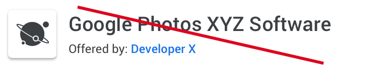 Example of unacceptable naming: Google Photos XYZ Software