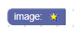 A block with the label "image:" and an image of a yellow
star.