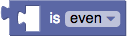 ドロップダウンが「偶数」に設定された `math_number_property` ブロック。値入力が 1 つあります。