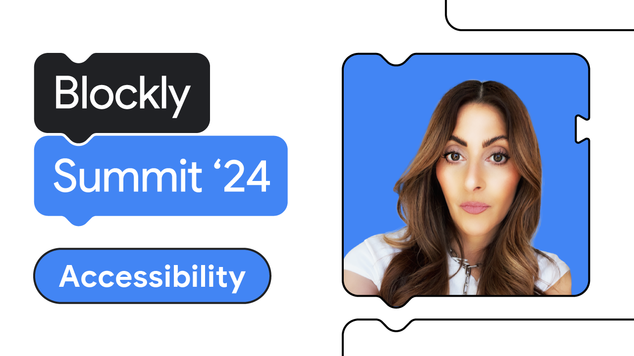 Scheda del summit di Blockly su Blockly come strumento di apprendimento visuospaziale per studenti non udenti