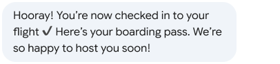 Message states: Hooray! You're now checked in for your flight. Here's your boarding pass. We're so happy to host you soon!