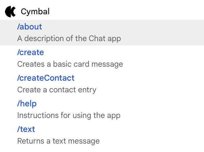Wählen Sie einen Slash-Befehl aus, um mit der Chat App zu interagieren.