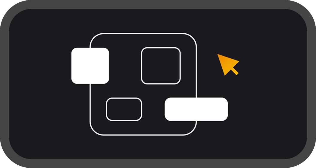 Dark UI with white shapes, orange cursor pointer