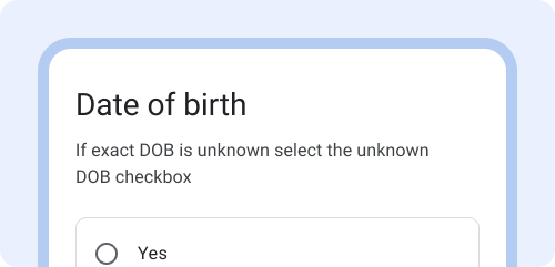 Instructions: si la date de naissance exacte est inconnue, cochez la case &quot;Date de naissance inconnue&quot;.