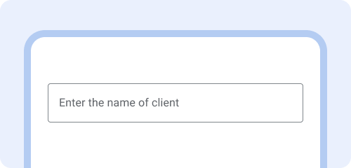 Texte du libellé: saisissez le nom du client.