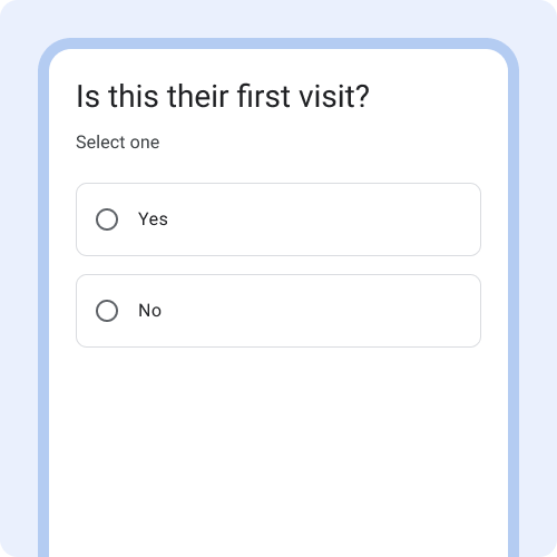 Titre de la question: S&#39;agit-il de leur première visite ? Les options de sélection booléenne sont &quot;yes&quot; et &quot;no&quot;.