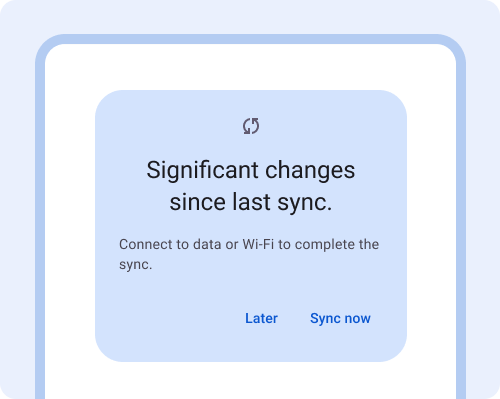 Okno. Znaczące zmiany od ostatniej synchronizacji. Aby dokończyć synchronizację, połącz się z internetem lub Wi-Fi. Przycisk: Później, Przycisk: Synchronizuj teraz.