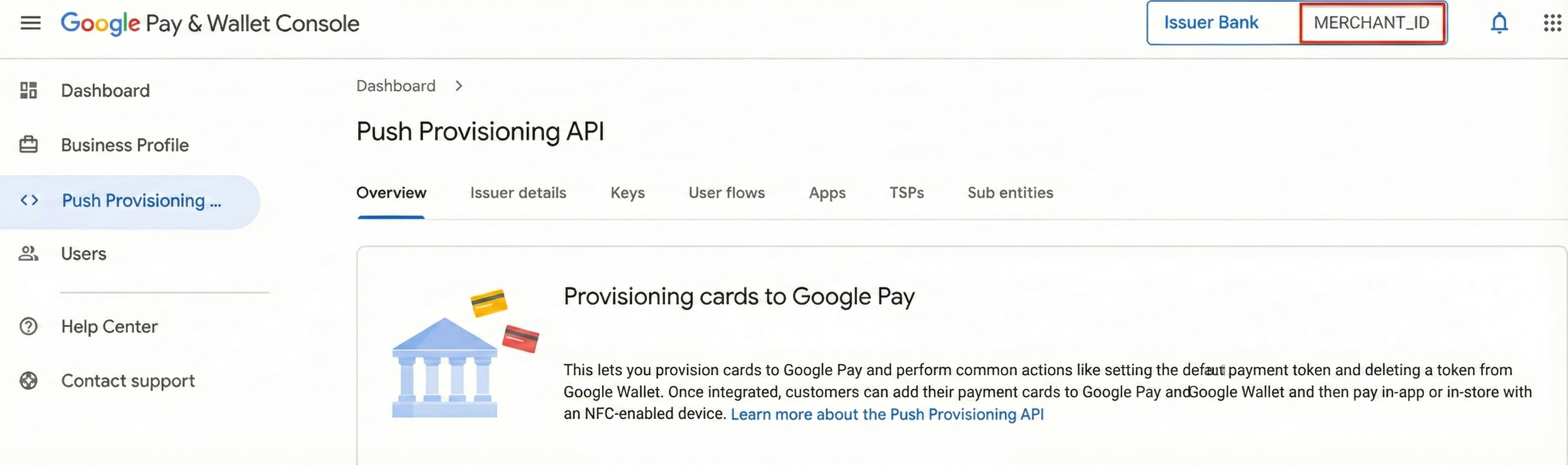Issuer
Console with Merchant
ID