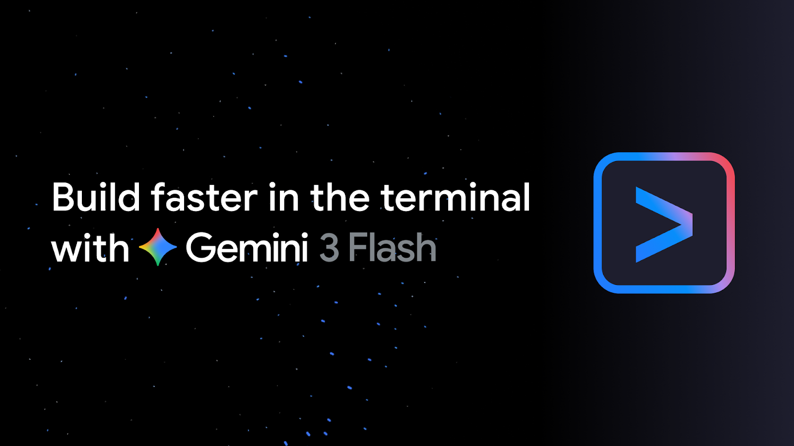 التطوير أسرع في نافذة الأوامر باستخدام Gemini 3 Flash