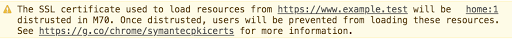 Mensaje que verás en DevTools si tienes que cambiar tu certificado antes de que se lance Chrome 70.