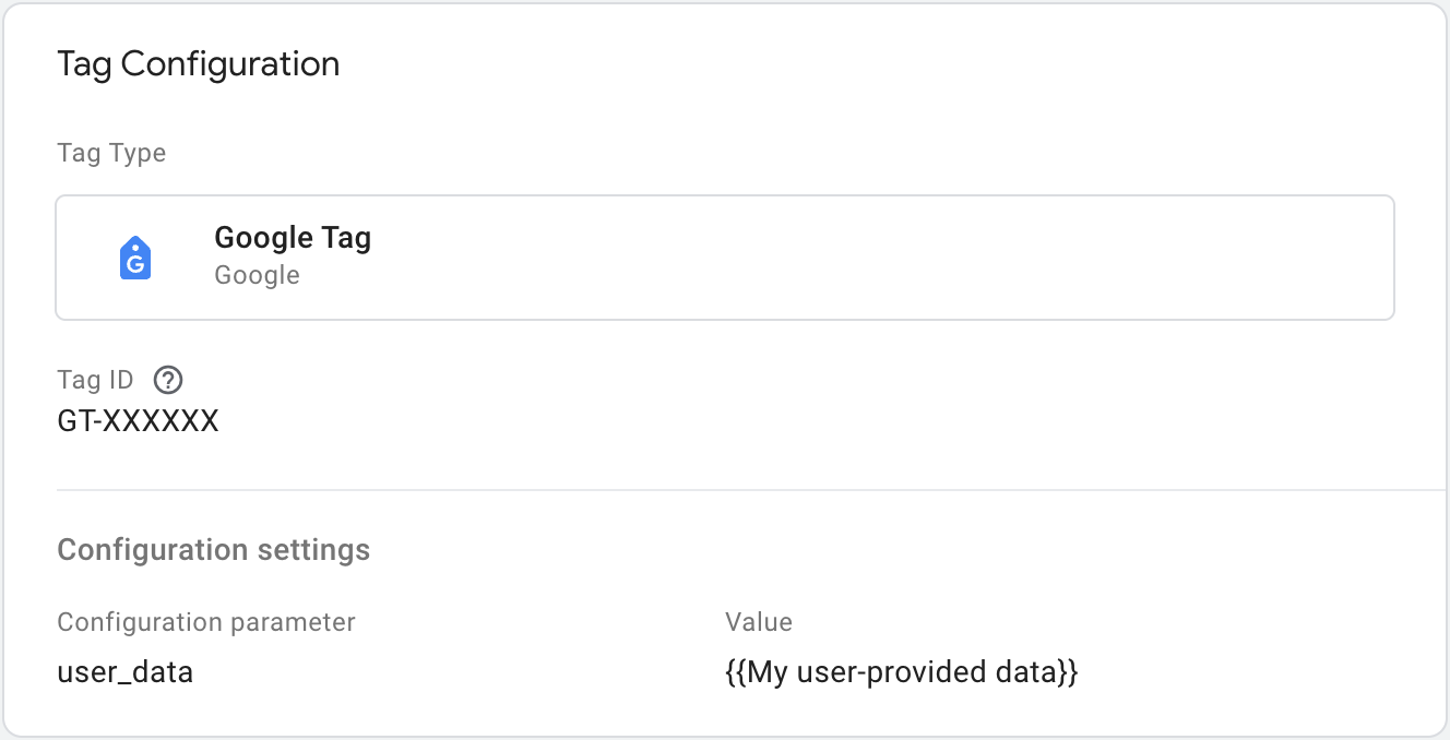 उपयोगकर्ता से मिले डेटा वैरिएबल की जानकारी देने वाले फ़ाइनल Google टैग कॉन्फ़िगरेशन का स्क्रीनशॉट.