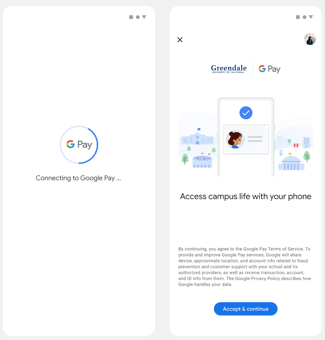 En la primera pantalla, la app se conecta con la Billetera de Google. En la segunda pantalla, el usuario acepta las Condiciones del Servicio y continúa.